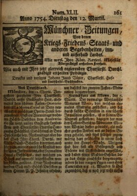 Münchner-Zeitungen, von denen Kriegs-, Friedens- und Staatsbegebenheiten, inn- und ausser Landes (Süddeutsche Presse) Dienstag 12. März 1754