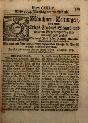 Münchner-Zeitungen, von denen Kriegs-, Friedens- und Staatsbegebenheiten, inn- und ausser Landes (Süddeutsche Presse) Dienstag 20. August 1754