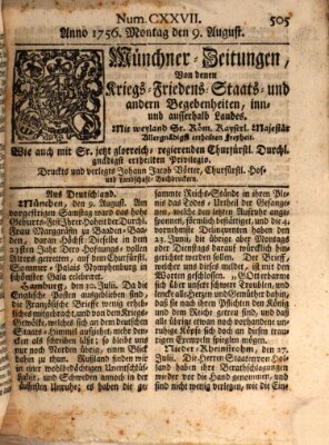 Münchner-Zeitungen, von denen Kriegs-, Friedens- und Staatsbegebenheiten, inn- und ausser Landes (Süddeutsche Presse) Montag 9. August 1756
