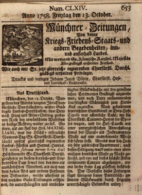 Münchner-Zeitungen, von denen Kriegs-, Friedens- und Staatsbegebenheiten, inn- und ausser Landes (Süddeutsche Presse) Freitag 13. Oktober 1758