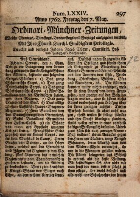 Ordinari-Münchner-Zeitungen (Süddeutsche Presse) Freitag 7. Mai 1762