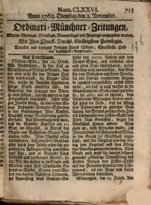 Ordinari-Münchner-Zeitungen (Süddeutsche Presse) Dienstag 2. November 1762