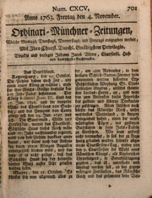 Ordinari-Münchner-Zeitungen (Süddeutsche Presse) Freitag 4. November 1763