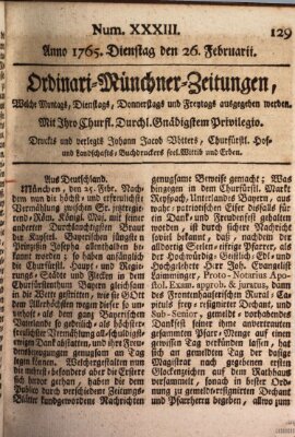 Ordinari-Münchner-Zeitungen (Süddeutsche Presse) Dienstag 26. Februar 1765