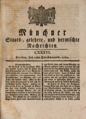 Münchner staats-, gelehrte, und vermischte Nachrichten (Süddeutsche Presse) Freitag 15. Dezember 1780