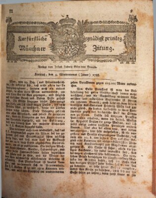 Kurfürstlich gnädigst privilegirte Münchner-Zeitung (Süddeutsche Presse) Freitag 4. Januar 1788