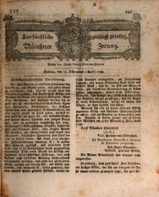 Kurfürstlich gnädigst privilegirte Münchner-Zeitung (Süddeutsche Presse) Freitag 18. April 1788
