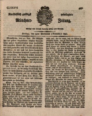 Kurfürstlich gnädigst privilegirte Münchner-Zeitung (Süddeutsche Presse) Freitag 25. November 1791