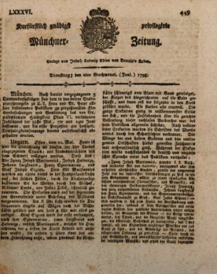 Kurfürstlich gnädigst privilegirte Münchner-Zeitung (Süddeutsche Presse) Dienstag 2. Juni 1795