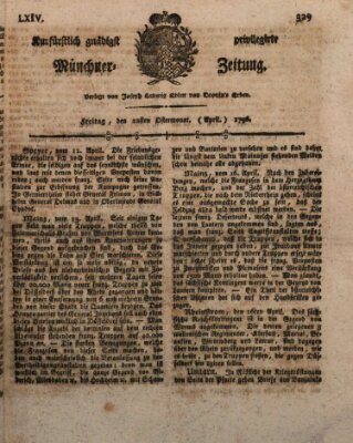 Kurfürstlich gnädigst privilegirte Münchner-Zeitung (Süddeutsche Presse) Freitag 22. April 1796