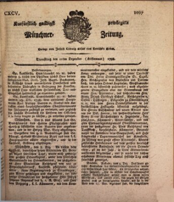 Kurfürstlich gnädigst privilegirte Münchner-Zeitung (Süddeutsche Presse) Dienstag 11. Dezember 1798
