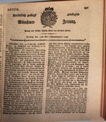 Kurfürstlich gnädigst privilegirte Münchner-Zeitung (Süddeutsche Presse) Freitag 17. Mai 1799