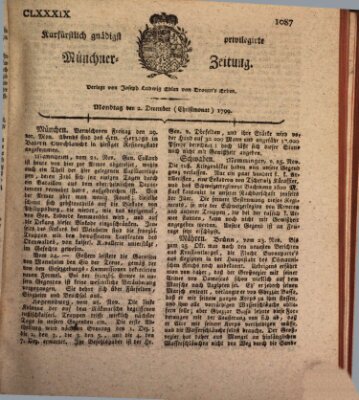 Kurfürstlich gnädigst privilegirte Münchner-Zeitung (Süddeutsche Presse) Montag 2. Dezember 1799