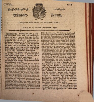 Kurfürstlich gnädigst privilegirte Münchner-Zeitung (Süddeutsche Presse) Freitag 13. Dezember 1799