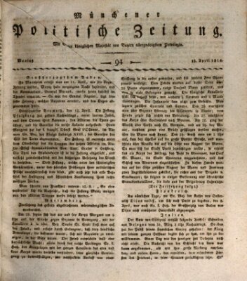 Münchener politische Zeitung (Süddeutsche Presse) Montag 18. April 1814