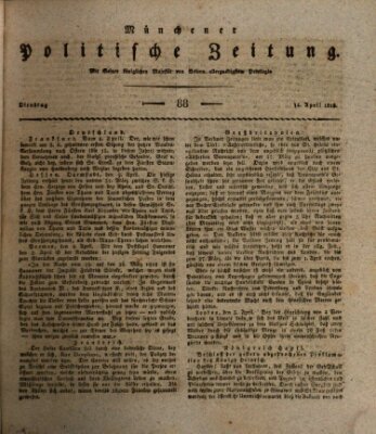 Münchener politische Zeitung (Süddeutsche Presse) Dienstag 14. April 1818