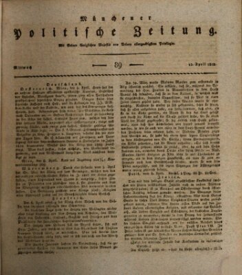 Münchener politische Zeitung (Süddeutsche Presse) Mittwoch 15. April 1818