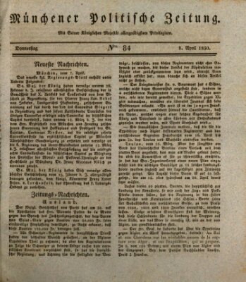 Münchener politische Zeitung (Süddeutsche Presse) Donnerstag 8. April 1830
