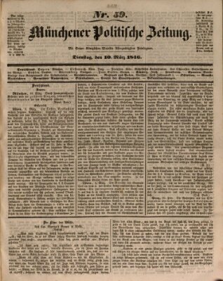 Münchener politische Zeitung (Süddeutsche Presse) Dienstag 10. März 1846