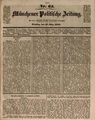 Münchener politische Zeitung (Süddeutsche Presse) Dienstag 17. März 1846