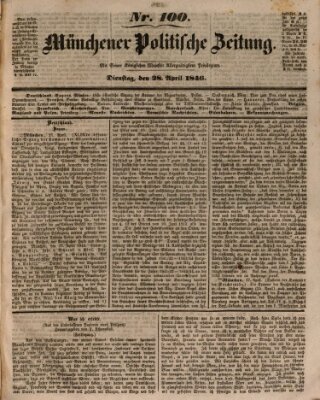 Münchener politische Zeitung (Süddeutsche Presse) Dienstag 28. April 1846
