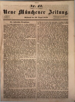 Neue Münchener Zeitung (Süddeutsche Presse) Mittwoch 16. August 1848