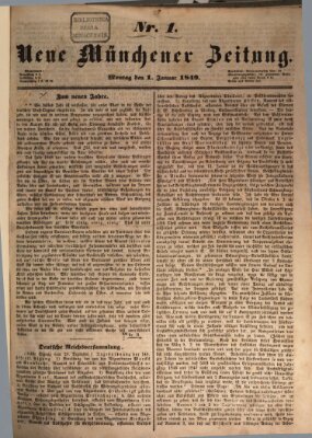 Neue Münchener Zeitung (Süddeutsche Presse) Montag 1. Januar 1849
