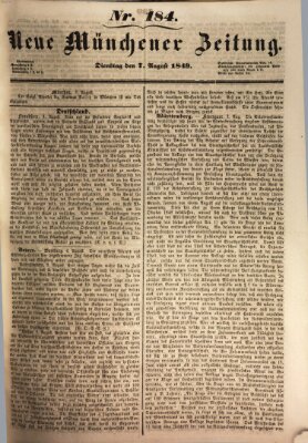 Neue Münchener Zeitung (Süddeutsche Presse) Dienstag 7. August 1849