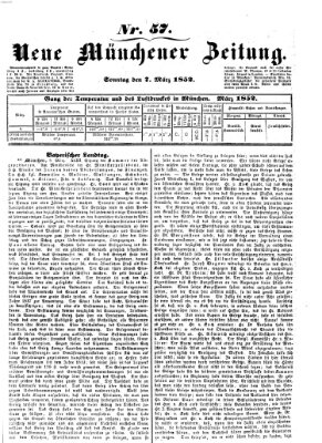 Neue Münchener Zeitung (Süddeutsche Presse) Sonntag 7. März 1852