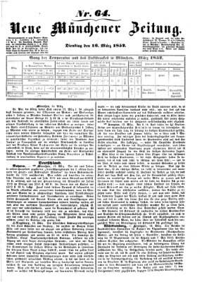 Neue Münchener Zeitung (Süddeutsche Presse) Dienstag 16. März 1852