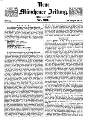 Neue Münchener Zeitung (Süddeutsche Presse) Montag 31. August 1857