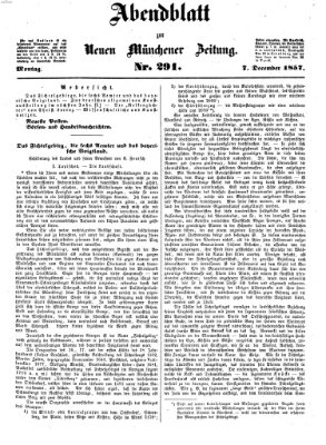 Neue Münchener Zeitung (Süddeutsche Presse) Montag 7. Dezember 1857