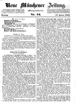 Neue Münchener Zeitung (Süddeutsche Presse) Montag 17. Januar 1859