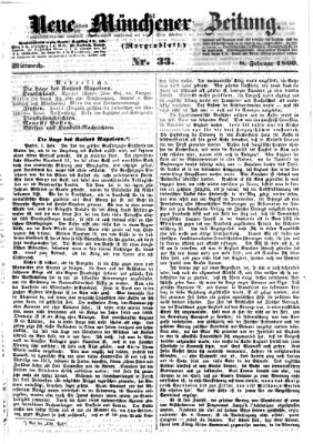 Neue Münchener Zeitung (Süddeutsche Presse) Mittwoch 8. Februar 1860