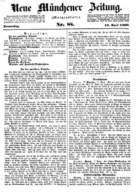 Neue Münchener Zeitung (Süddeutsche Presse) Donnerstag 12. April 1860