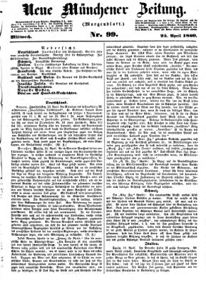 Neue Münchener Zeitung (Süddeutsche Presse) Mittwoch 25. April 1860