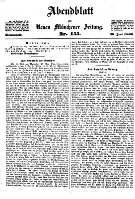 Neue Münchener Zeitung (Süddeutsche Presse) Samstag 30. Juni 1860