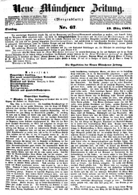 Neue Münchener Zeitung (Süddeutsche Presse) Dienstag 19. März 1861