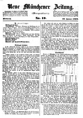 Neue Münchener Zeitung (Süddeutsche Presse) Mittwoch 22. Januar 1862