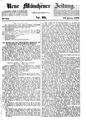 Neue Münchener Zeitung (Süddeutsche Presse) Montag 27. Januar 1862