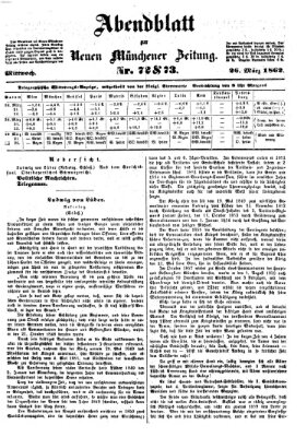 Neue Münchener Zeitung (Süddeutsche Presse) Mittwoch 26. März 1862