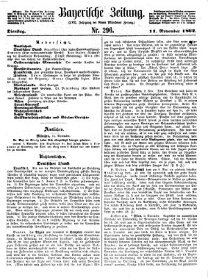 Bayerische Zeitung (Süddeutsche Presse) Dienstag 11. November 1862