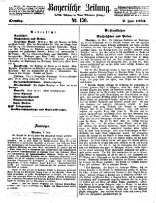 Bayerische Zeitung (Süddeutsche Presse) Dienstag 2. Juni 1863
