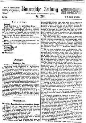 Bayerische Zeitung (Süddeutsche Presse) Freitag 24. Juli 1863