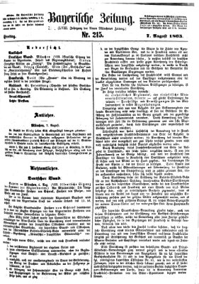 Bayerische Zeitung (Süddeutsche Presse) Freitag 7. August 1863
