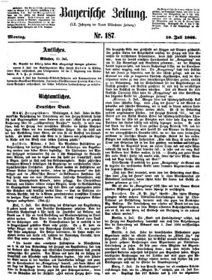 Bayerische Zeitung (Süddeutsche Presse) Montag 10. Juli 1865