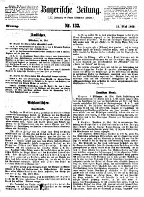 Bayerische Zeitung (Süddeutsche Presse) Montag 14. Mai 1866