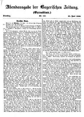 Bayerische Zeitung (Süddeutsche Presse) Dienstag 19. Juni 1866