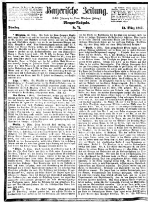 Bayerische Zeitung (Süddeutsche Presse) Dienstag 12. März 1867