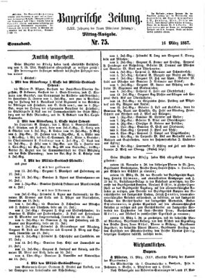 Bayerische Zeitung (Süddeutsche Presse) Samstag 16. März 1867